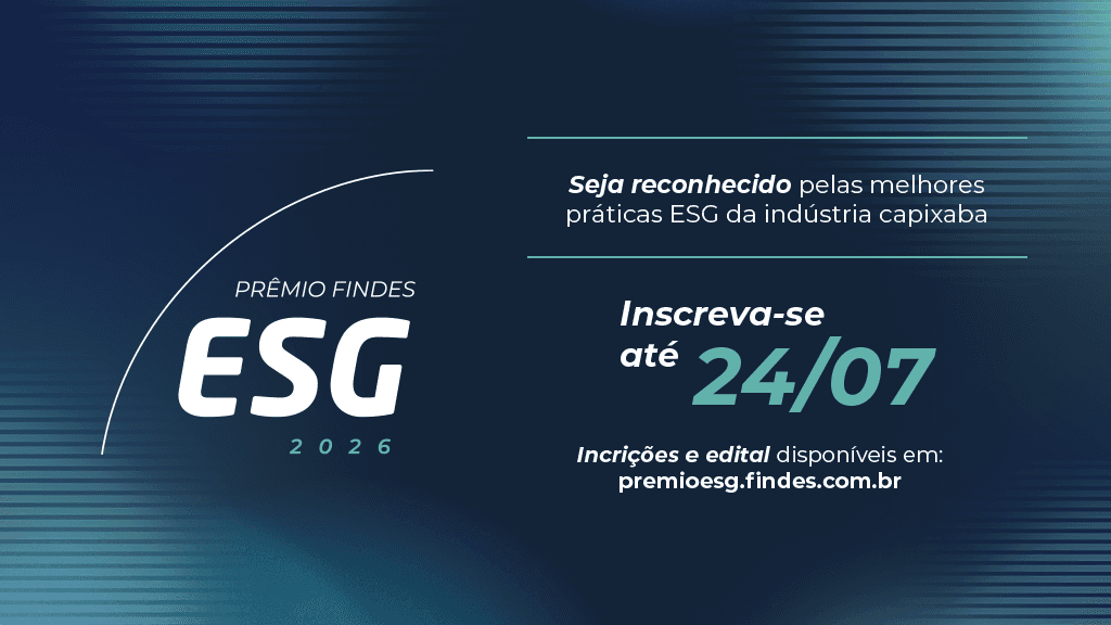 FINDES lança prêmio para reconhecer boas práticas ESG na indústria capixaba